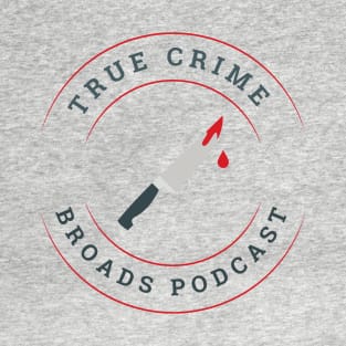 True Crime Broads Knife T-Shirt